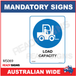 MANDATORY SIGN - MS069 - LOAD CAPACITY